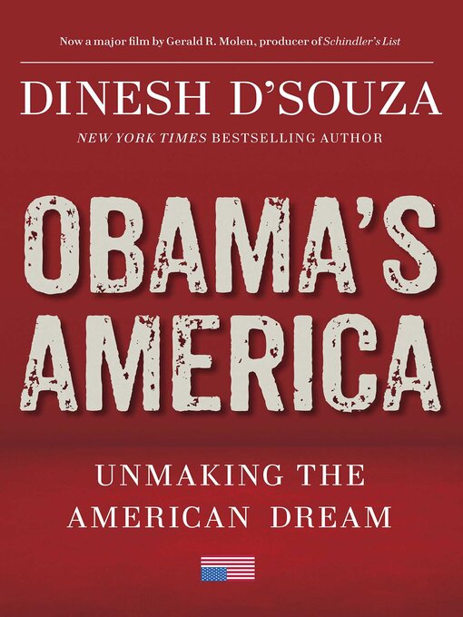 Title details for Obama's America by Dinesh D'Souza - Available